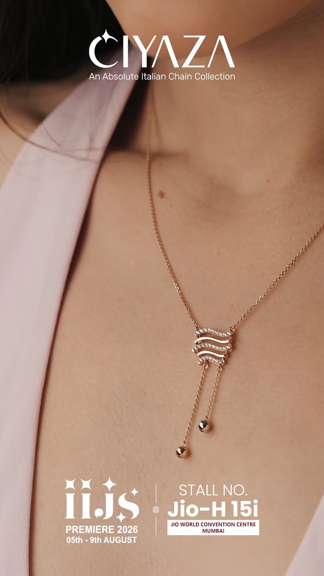 Inspired by Italian craftsmanship. Perfected for modern luxury. Discover our latest Italian Gold Jewellery collection, where every design reflects elegance, innovation, and flawless artistry.
Meet us at IIJS Premiere 2026 and experience jewellery that speaks the language of luxury. 🌟
.
📅 05th – 09th August 2026
🏛️ Stall No.: Jio-H 15i
📍 Jio World Convention Centre, Mumbai
.
#ciyaza #gold #goldjewellery #jewelry #jewellerycollection #italiancollection #modernluxury #luxurystyle #italianjewellery #necklace #exhibition #iijs #iijspremiere